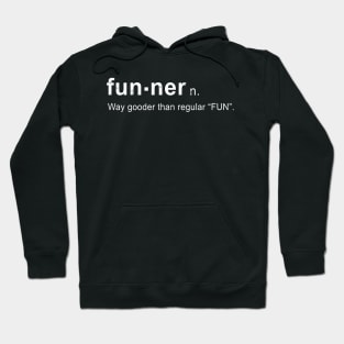 Funner Definition Hoodie